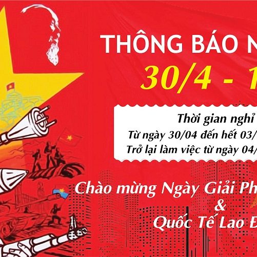 Thông báo nghỉ lễ Giải phóng miền Nam 30/4 và Quốc tế lao động 1/5